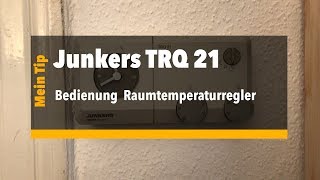 Bedienung Junkers TRQ 21 Teil 1 [upl. by Eceer610]