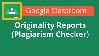 Google Classroom Originality Reports Plagiarism Checker  How to Use amp How It Compares to Turnitin [upl. by Nosnej141]