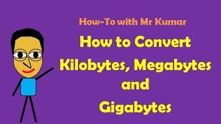 How to Convert Kilobytes Megabytes and Gigabytes [upl. by Naxor580]