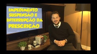 IMPEDIMENTO INTERRUPÇÃO E SUSPENSÃO DA PRESCRIÇÃO  DIREITO CIVIL  AULA A DOIS [upl. by Cresida]