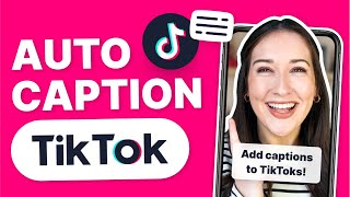 Auto Caption TikTok  2 WAYS [upl. by Nuhsal68]