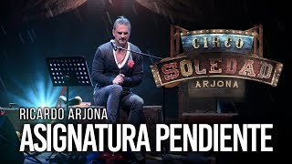 Ricardo Arjona  Asignatura Pendiente  En VIVO desde Puerto Rico [upl. by Selene]