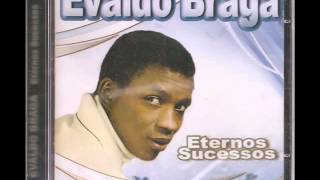 EVALDO BRAGA  MEU DEUS [upl. by Staford]