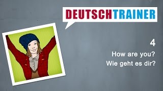 German for beginners A1A2 Deutschtrainer How are you [upl. by Sig988]