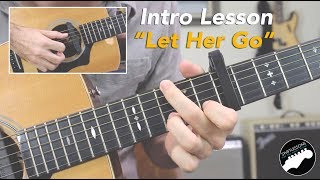 Passenger quotLet Her Goquot Guitar Lesson  Fingerstyle Intro [upl. by Nydia711]