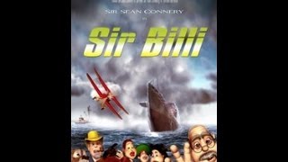 SIR BILLI Official HD Trailer Dir Sascha Hartmann Chris Jai Alex John Amabile Sean Connery [upl. by Ricard557]