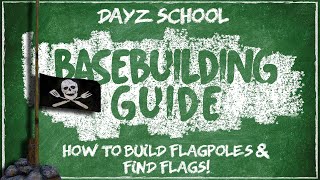 How To Build Flagpoles and Find Flags On DayZ [upl. by Asinet5]