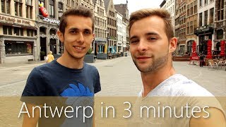 Antwerp in 3 minutes  Travel Guide  Mustsees for your city tour [upl. by Burny851]