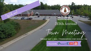 Tyngsborough Annual Town Meeting 2022  May 3 2022 [upl. by Airbas704]