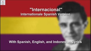 La Internacional  Internationale Spanish Version  With Lyrics [upl. by Richela]