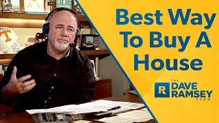 The Best Way To Buy A House  Dave Ramsey Rant [upl. by Nwahsek146]