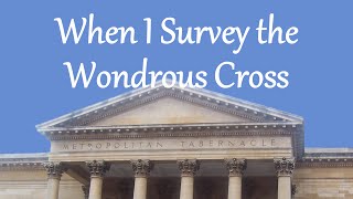 When I Survey the Wondrous Cross [upl. by Lamori]