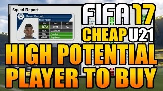 FIFA 17 Career Mode Best High Potential Players To Buy Under 21 [upl. by Strickland104]