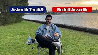 Askerlik Tecili Ve Bedelli Askerlik [upl. by Bronwen]