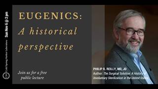 Eugenics A Historical Perspective – CSHL public lecture [upl. by Idmann]