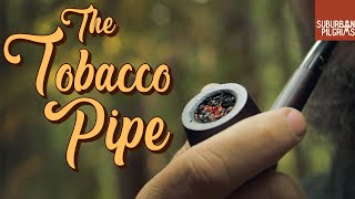 The Tobacco Pipe  An Introduction [upl. by Berhley978]