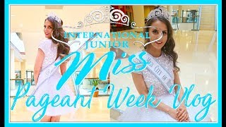 International Junior Miss pageant 2018 vlog Part 1 [upl. by Malinda]