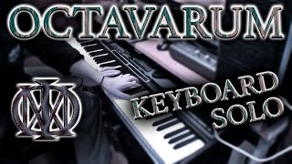 Dream Theater  Octavarium keyboard solo [upl. by Belicia]