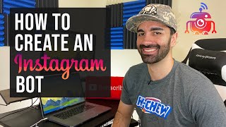 How to Create an Instagram Bot  Get More Followers [upl. by Selemas]