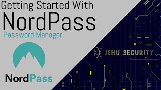 Getting Started With NordPass [upl. by Slocum243]