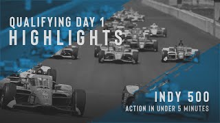 2021 Indianapolis 500 Qualifying Day 1 Highlights [upl. by Annawyt]