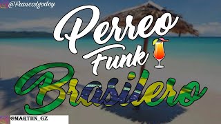 MIX PERREO FUNK BRASILERO [upl. by Ahilam]