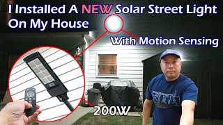 I Installed A NEW Solar Street Light On My House [upl. by Trawets91]