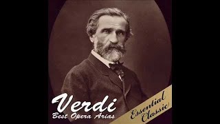 Verdi Best Opera Arias [upl. by Aillicsirp]