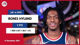 BONES HYLAND 7 PTS vs HOU 15 Nov 2425 LAC Highlights [upl. by Yelknirb]