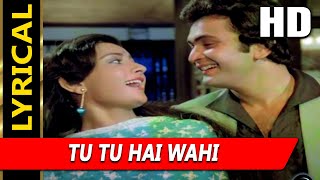 Tu Tu Hai Wahi With Lyrics  Kishore Kumar Asha Bhosle  Yeh Vaada Raha 1982 Songs Rishi Kapoor [upl. by Atinar]