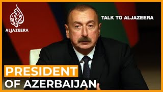 Ilham Aliyev Armenian government overestimated its global role  Talk to Al Jazeera [upl. by Tneicniv]