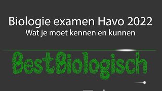 Biologie examen havo 2022  Wat je moet kennen en kunnen [upl. by Isma813]