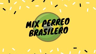 MIX PERREO BRASILERO 2021  EZE DJ [upl. by Mott]