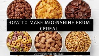 Making moonshine from cereal [upl. by Arihsa]