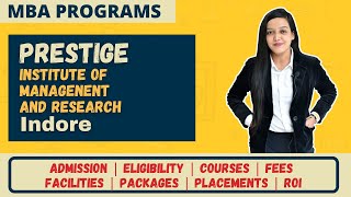 Prestige Institute Of Management amp Research Indore  Admission  Course  Fees  placement  Package [upl. by Cooperstein689]