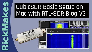 CubicSDR Basic Setup on Mac with RTLSDR Blog V3 [upl. by Grindlay]