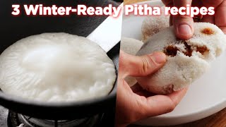 3 WinterReady Bangladeshi Pitha Recipes [upl. by Chap]