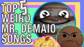 Top 5 Weirdest Mr DeMaio Songs [upl. by Eiresed295]