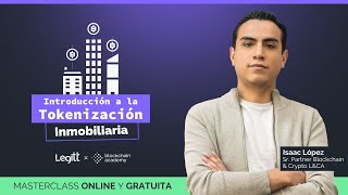 🏠 Masterclass Introducción a la TOKENIZACIÓN INMOBILIARIA [upl. by Ullyot]