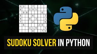 Sudoku Solver in Python [upl. by Azilem]