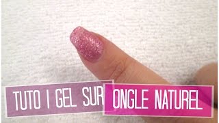 TUTO Pose de Gel sur Ongles Naturels  Gainage  Melissa Easy Nails [upl. by Nac]