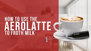 How To Use the AeroLatte To Froth Milk [upl. by Nuhsyar]