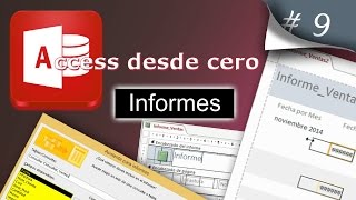 Informes  Access desde cero 9 [upl. by Ihcur104]