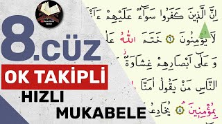 8Cüz  Ok Takipli  Hızlı Mukabele  Hızlı Hatim [upl. by Anelad438]