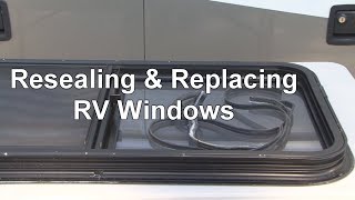 RV 101®  Resealing amp Replacing RV Windows [upl. by Nanda359]