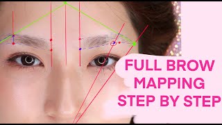 FULL BROW MAPPING TUTORIAL  STEP BY STEP [upl. by Terag]