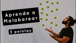 ¿Como Hacer Malabares con 3 pelotas  Tutorial Completo [upl. by Gonyea206]