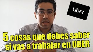 ¡5 cosas que debes saber si vas a TRABAJAR EN UBER [upl. by Adyeren]