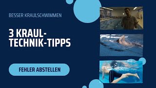 3 KraulTechnikTipps Schneller Kraulschwimmen [upl. by Caritta]