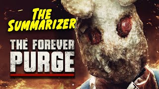 The Forever PURGE in 10 Minutes  Movie Recap [upl. by Yllet]